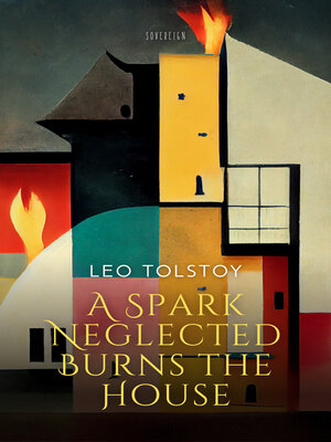 cover image of A Spark Neglected Burns the House